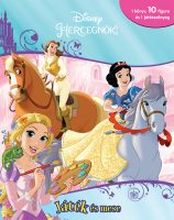 Könyv borító - Játék és mese: Disney Hercegnők